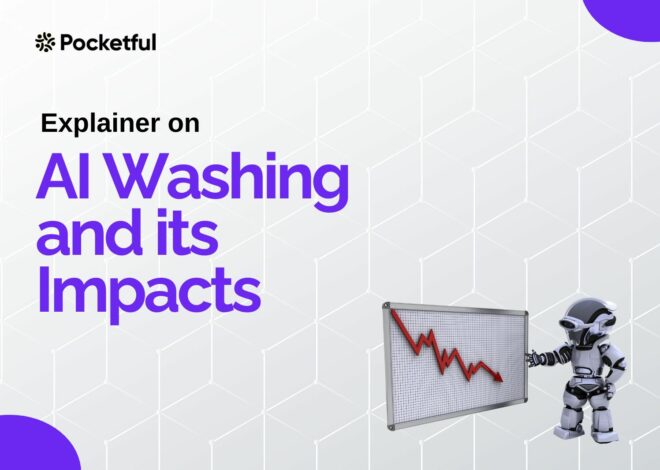 What is AI Washing? Definition, Tips, Evolutions & Impact