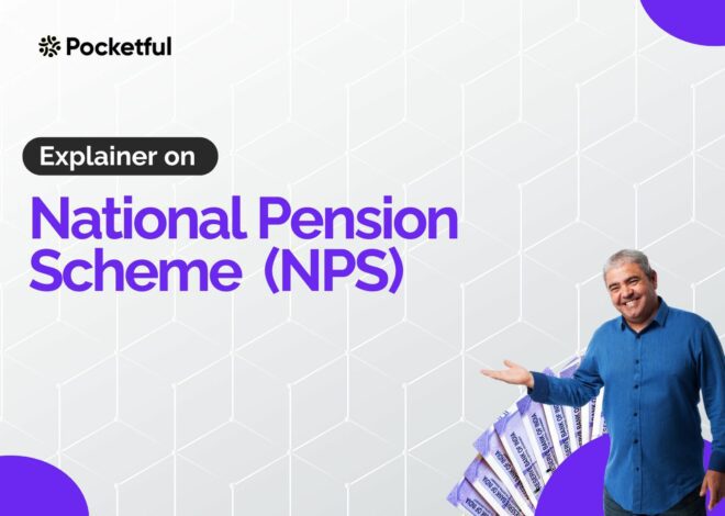 National Pension System (NPS): Should You Invest?